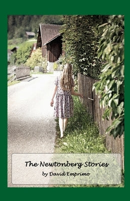 The Newtonberg Stories by Emprimo, David