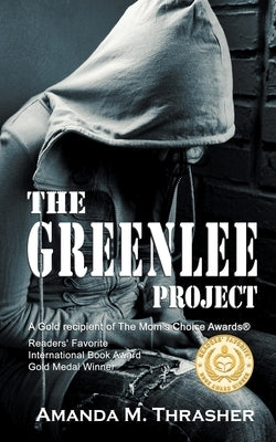 The Greenlee Project by Thrasher, Amanda M.