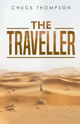 The Traveller by Thompson, Chuck