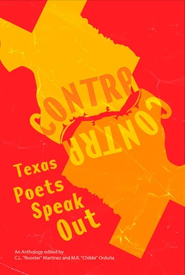 Contra: Texas Poets Speak Out by Orduña, Manuel Roberto