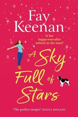 A Sky Full of Stars by Keenan, Fay