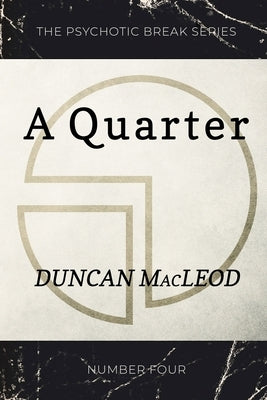 A Quarter by MacLeod, Duncan