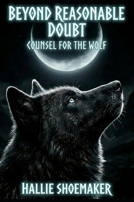 Counsel for the Wolf by Shoemaker, Hallie