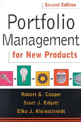 Portfolio Management for New Products by Cooper, Robert G.