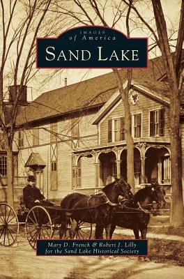 Sand Lake by French, Mary D.