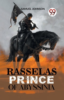 Rasselas Prince Of Abyssinia by Johnson, Samuel