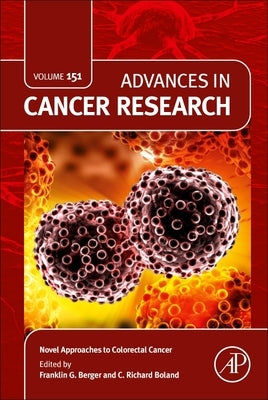 Novel Approaches to Colorectal Cancer: Volume 151 by Berger, Franklin G.