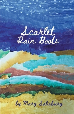 Scarlet Rain Boots by Salisbury, Mary