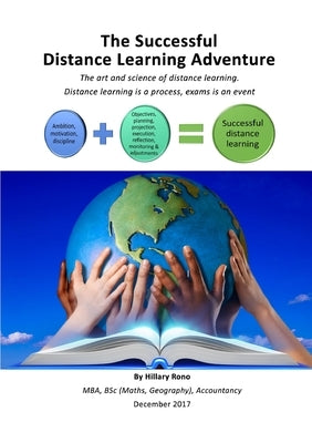 The Successful Distance Learning Adventure by Rono, Hillary