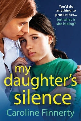 My Daughter's Silence by Finnerty, Caroline