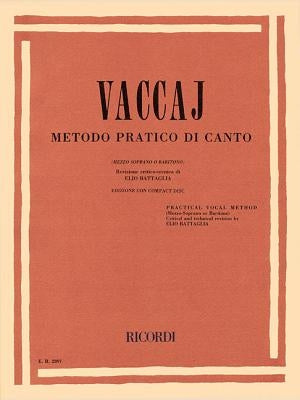 Metodo Practico: Mezzo-Soprano/Baritone - Book/CD [With CD (Audio)] by Vaccai, N.