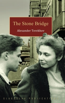 The Stone Bridge by Terekhov, Alexander
