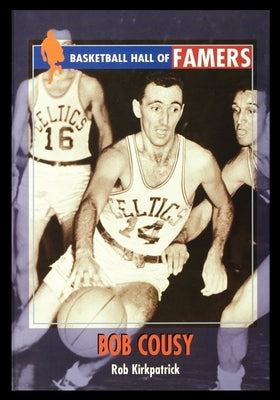 Bob Cousy by Kirkpatrick, Robert
