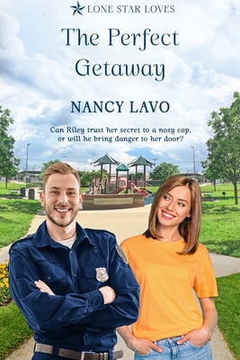 The Perfect Getaway by Lavo, Nancy
