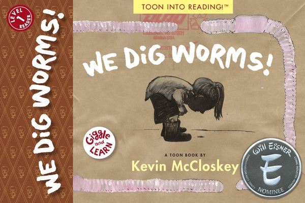 We Dig Worms! by McCloskey, Kevin