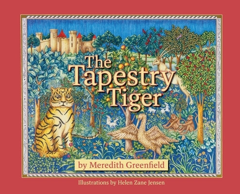 The Tapestry Tiger by Greenfield, Meredith
