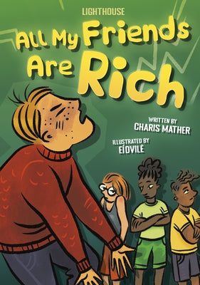 All My Friends Are Rich by Mather, Charis