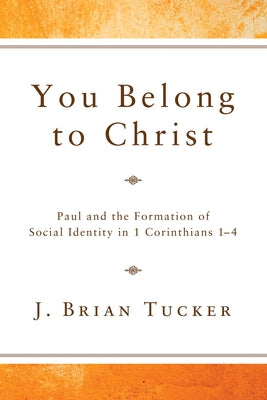 You Belong to Christ by Tucker, J. Brian
