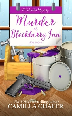 Murder at Blackberry Inn by Chafer, Camilla