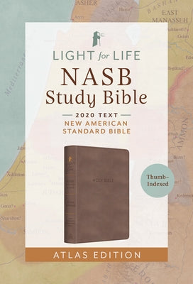 The Light for Life NASB Study Bible--Atlas Edition [Thumb Indexed] (Mocha Brown) by The Lockman Foundation
