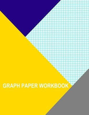 Graph Paper Workbook: 6 Lines Per Inch by Wisteria, Thor