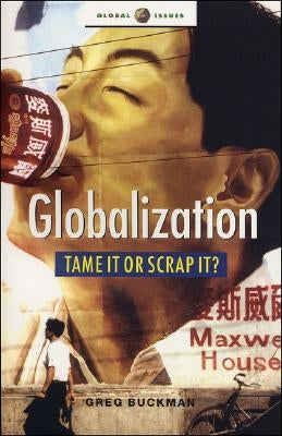 Globalization by Buckman, Greg