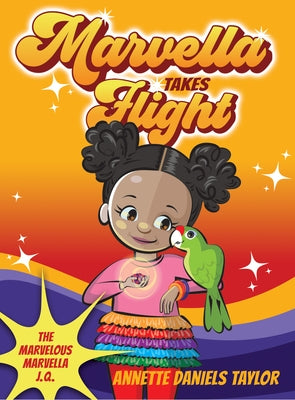 Marvella Takes Flight by Taylor, Annie D.