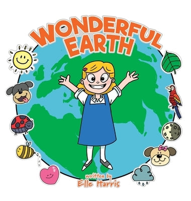 Wonderful Earth by Harris, Elle