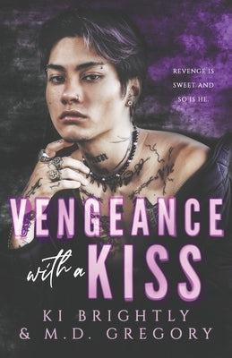 Vengeance with a Kiss by Gregory
