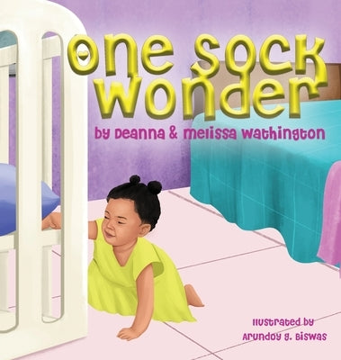 One Sock Wonder by Wathington, Deanna
