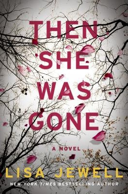 Then She Was Gone by Jewell, Lisa