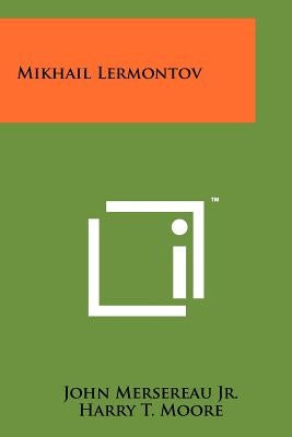 Mikhail Lermontov by Mersereau Jr, John