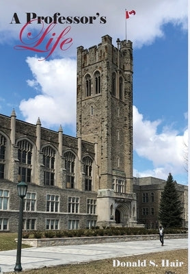 A Professor's Life by Hair, Donald S.