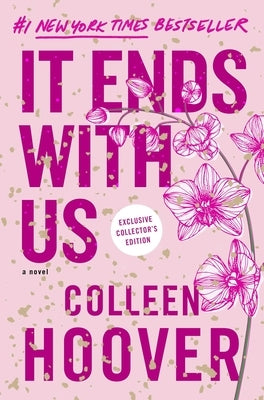 It Ends with Us: Special Collector's Edition by Hoover, Colleen
