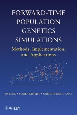 Forward-Time Population Genetics by Peng, Bo