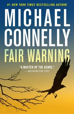 Fair Warning by Connelly, Michael
