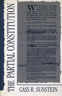 The Partial Constitution by Sunstein, Cass R.