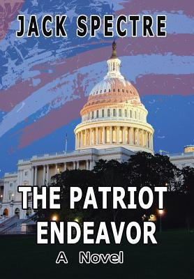 The Patriot Endeavor by Spectre, Jack