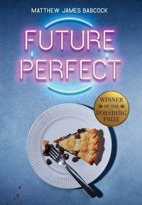 Future Perfect by Babcock, Matthew