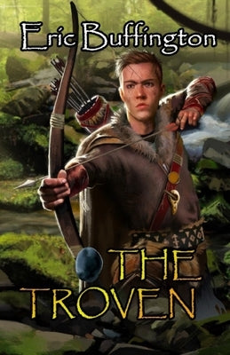 The Troven (Kingdom of Denall) by Buffington, Eric