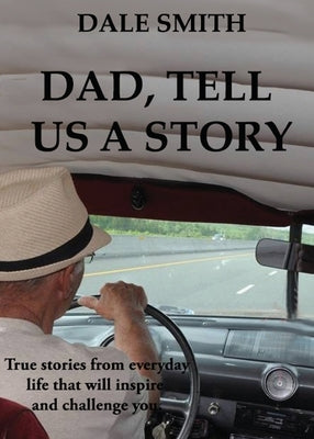 Dad, Tell us a Story by Smith, Dale O'Brien