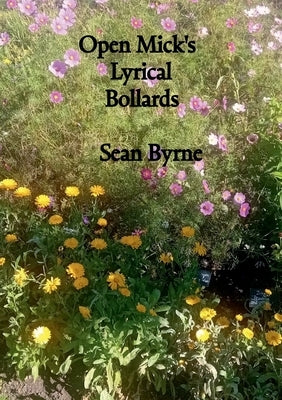 Open Mick's Lyrical Bollards by Byrne, Sean