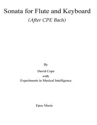 Sonata for Flute and Keyboard: (After CPE Bach) by Intelligence, Experiments in Musical