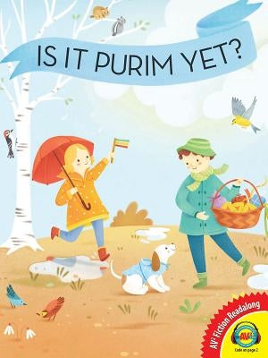 Is It Purim Yet? by Barash, Chris
