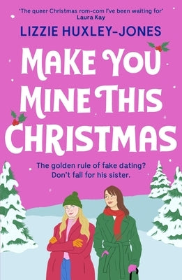 Make You Mine This Christmas by Jones, Lizzie Huxley