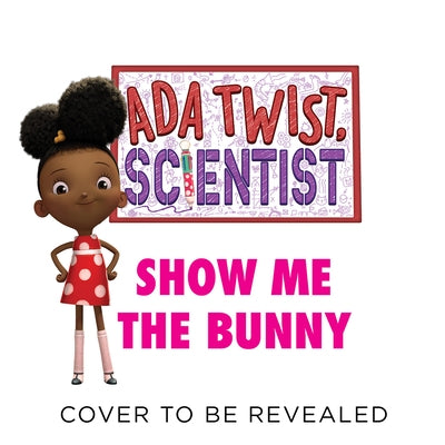 Ada Twist, Scientist: Show Me the Bunny by Netflix