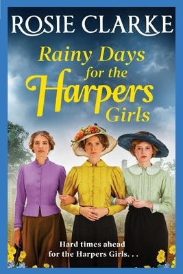 Rainy Days for the Harpers Girls by Clarke, Rosie