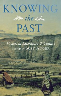 Knowing the Past by Anger, Suzy
