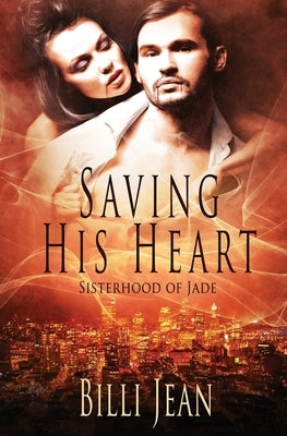 Saving His Heart by Jean, Billi