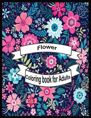 Flower coloring book for Adults by Press, Shamonto